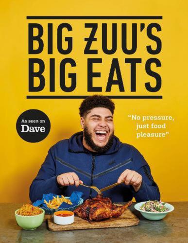 Big Zuu's Big Eats: Delicious home cooking with West African and Middle Eastern